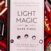 Occult Books Light Magic For Dark Times