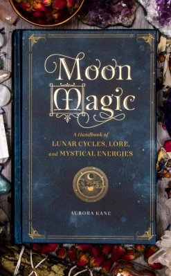Occult Books Moon Magic-Aurora Kane Witchcraft